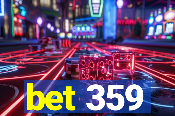 bet 359